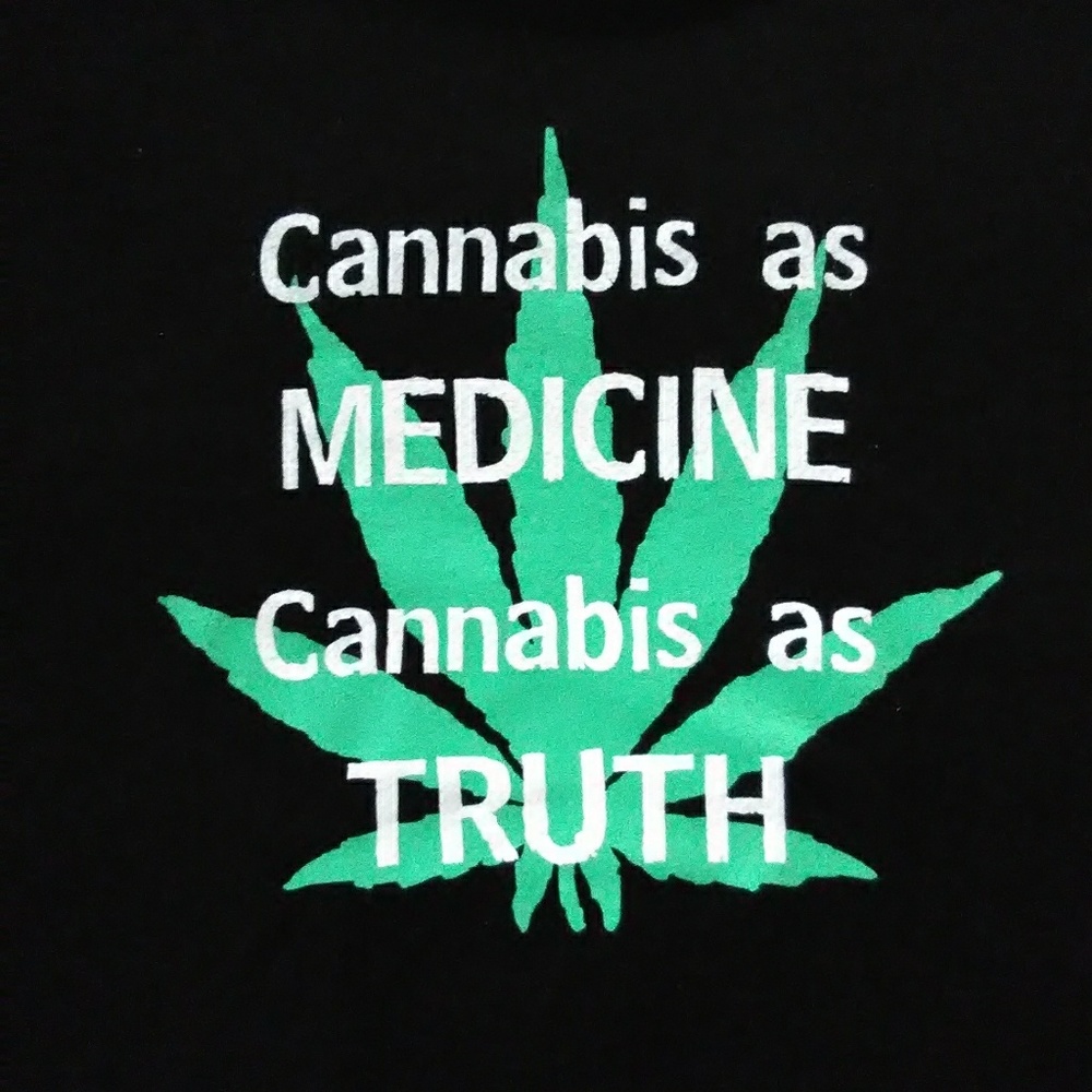 "Cannabis as Medicine, Cannabis as truth" T-shirt